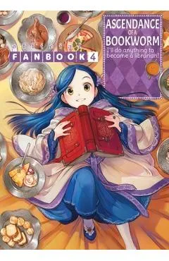 Ascendance of a Bookworm: Fanbook 4 - Miya Kazuki