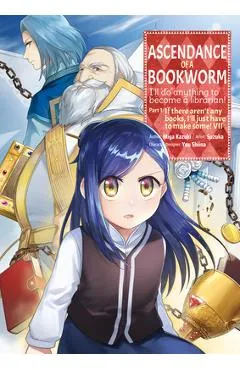 Ascendance of a Bookworm (Manga) Part 1 Volume 7 - Miya Kazuki