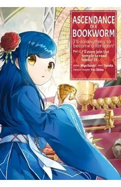 Ascendance of a Bookworm (Manga) Part 2 Volume 9 - Miya Kazuki