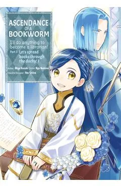 Ascendance of a Bookworm (Manga) Part 3 Volume 1 - Miya Kazuki