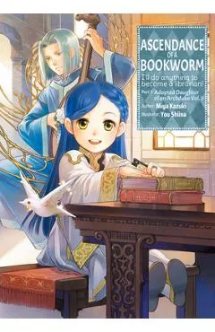 Ascendance of a Bookworm: Part 3 Volume 1 - Miya Kazuki