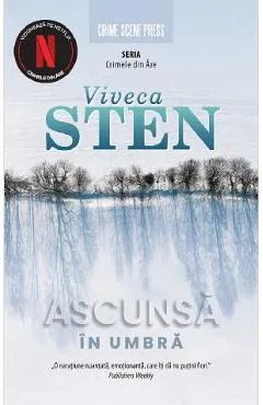 Ascunsa in umbra. Seria Crimele din Are Vol.2 - Viveca Sten