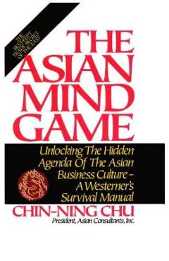 Asian Mind Game - Chin-ning Chu