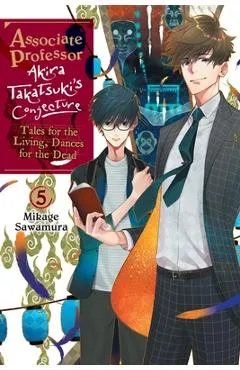 Associate Professor Akira Takatsuki's Conjecture, Vol. 6 (Manga) - Mikage Sawamura