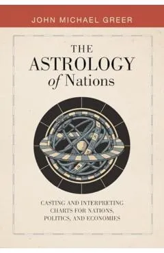 Astrology of Nations - John Michael Greer