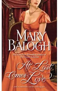 At Last Comes Love - Mary Balogh