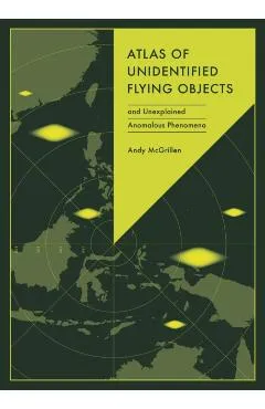 Atlas of Unidentified Flying Objects - Andy Mcgrillen