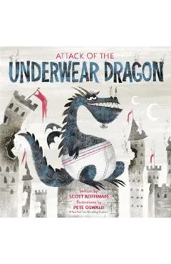 Attack of the Underwear Dragon - Scott Rothman