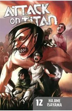 Attack On Titan 12 - Hajime Isayama