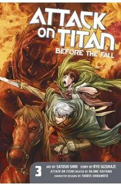 Attack on Titan: Before the Fall 3 - Hajime Isayama