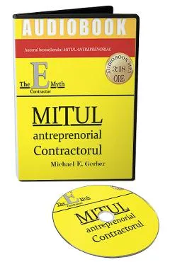 Audiobook. Mitul antreprenorial. Contractul - Michael E. Gerber