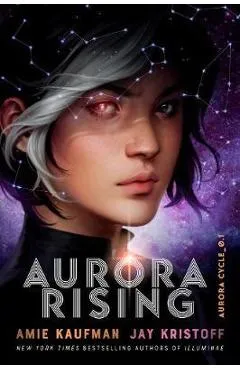 Aurora Rising (The Aurora Cycle) - Amie Kaufman