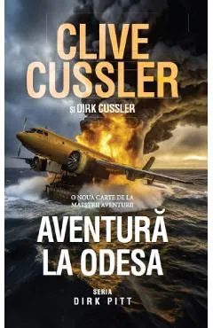 Aventura la Odesa - Clive Cussler, Dirk Cussler