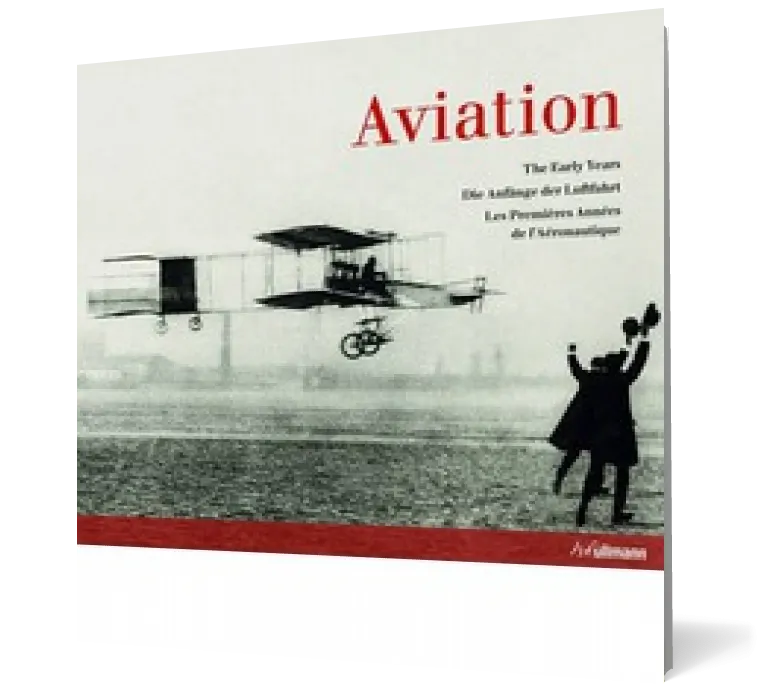 Aviation: The Early Years