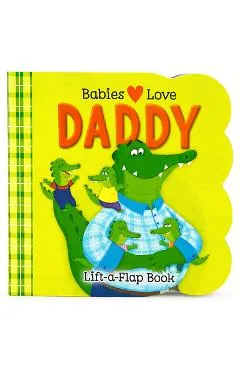 Babies Love Daddy - Cottage Door Press