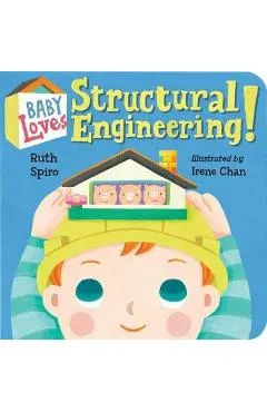 Baby Loves Structural Engineering!
