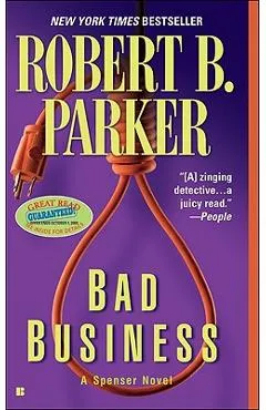 Bad Business - Robert B. Parker
