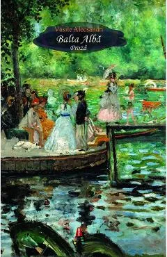 Balta alba - Vasile Alecsandri