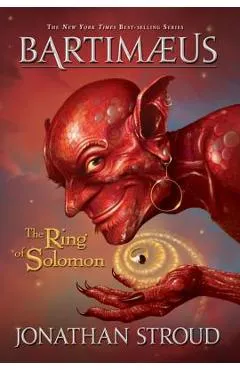 Bartimaeus the Ring of Solomon - Jonathan Stroud