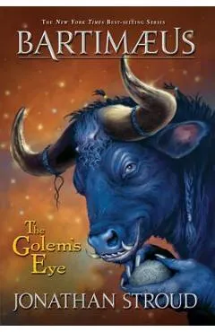 Bartimaeus Trilogy, Book Two the Golem's Eye - Jonathan Stroud