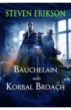 Bauchelain and Korbal Broach - Steven Erikson