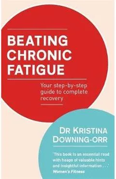 Beating Chronic Fatigue