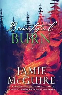 Beautiful Burn - Jamie Mcguire