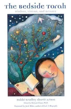 Bedside Torah - Bradley Shavit Artson