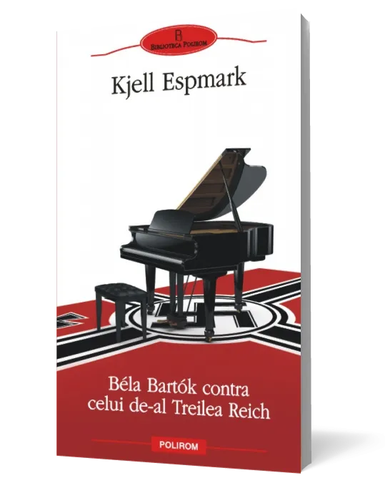 Bela Bartok contra celui de-al Treilea Reich