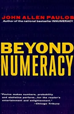 Beyond Numeracy - John Allen Paulos