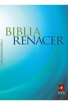 Biblia Renacer Ntv - Stephen Arterburn