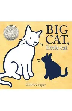 Big Cat, Little Cat - Elisha Cooper