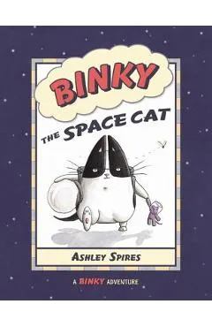 Binky the Space Cat - Ashley Spires