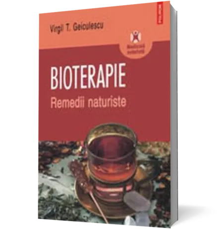 Bioterapie. Remedii naturiste