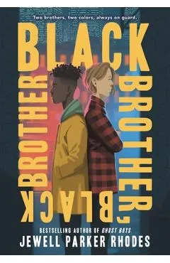 Black Brother, Black Brother - Jewell Parker Rhodes