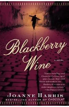 Blackberry Wine - Joanne Harris