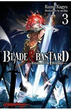Blade & Bastard, Vol. 3 (Light Novel): Volume 3 - Kumo Kagyu