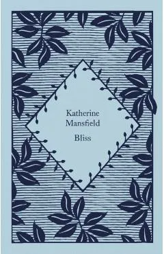 Bliss - Katherine Mansfield