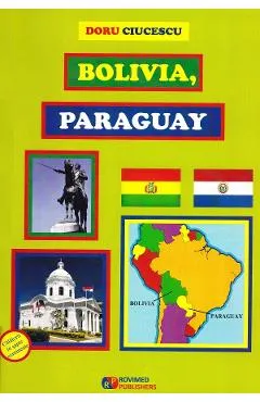 Bolivia, Paraguay - Doru Ciucescu