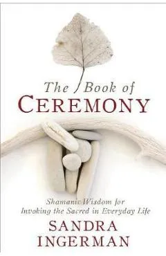 Book of Ceremony - Sandra Ingerman