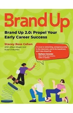 Brand Up 2.0: Propel Your Early Career Success - Stacey Ross Cohen
