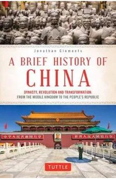 Brief History of China - Jonathan Clements