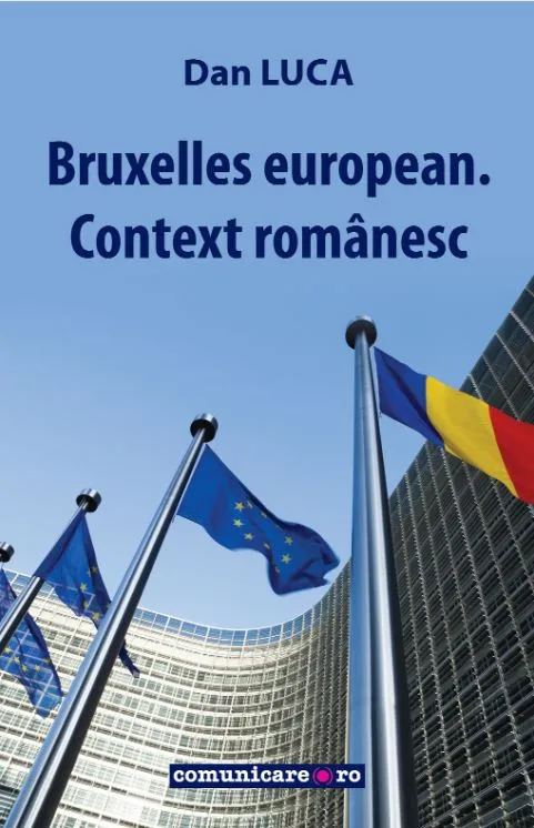 Bruxelles european. Context romanesc | Dan Luca