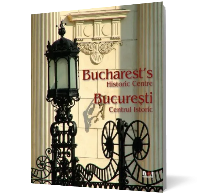Bucureşti. Centrul Istoric