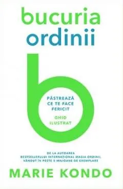Bucuria ordinii - Marie Kondo