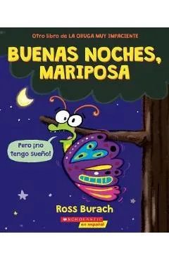 Buenas Noches, Mariposa (Goodnight, Butterfly) - Ross Burach
