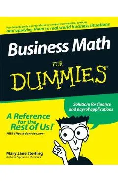Business Math for Dummies - Mary Jane Sterling