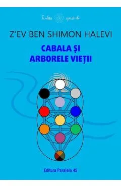 Cabala si Arborele Vietii - Z'ev ben Shimon Halevi
