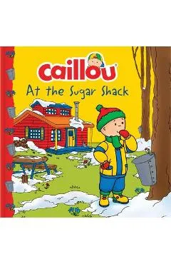 Caillou at the Sugar Shack - Carine Laforest