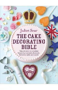 Cake Decorating Bible